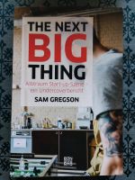 Sam Gregson Thé Next Big Thing Albtraum Start-Up-Szene-ein Underc München - Pasing-Obermenzing Vorschau