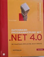 Datenbankprogrammierung mit .NET 4.0. Mit Visual Studio 2010 und Hessen - Fulda Vorschau