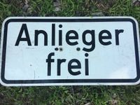 Anlieger frei Schild, Metallschild, Dekoschild, Blechschild Nordrhein-Westfalen - Raesfeld Vorschau