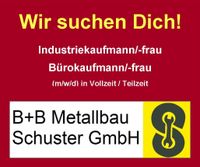 Wir suchen! Industriekauffrau/-mann Bürokauffrau/-mann VZ/TZ Niedersachsen - Wunstorf Vorschau