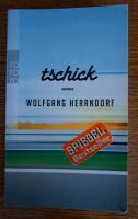 Tschick Roman  WOLFGANG HERRNDORF ISBN 978-3-499-25635-6 Niedersachsen - Göttingen Vorschau