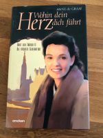 Wohin dein Herz dich führt, Roman von Anne de Graaf Niedersachsen - Wolfenbüttel Vorschau