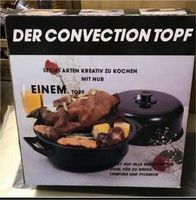 Der Convectiontopf 6 Arten zu kochen mit einem Topf OVP Bayern - Augsburg Vorschau