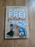 Christoph Schulz Plastikfrei für Einsteiger Nachhaltigkeit Buch München - Ramersdorf-Perlach Vorschau