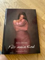 Für mein Kind -Buch von Anne Geddes Brandenburg - Falkensee Vorschau