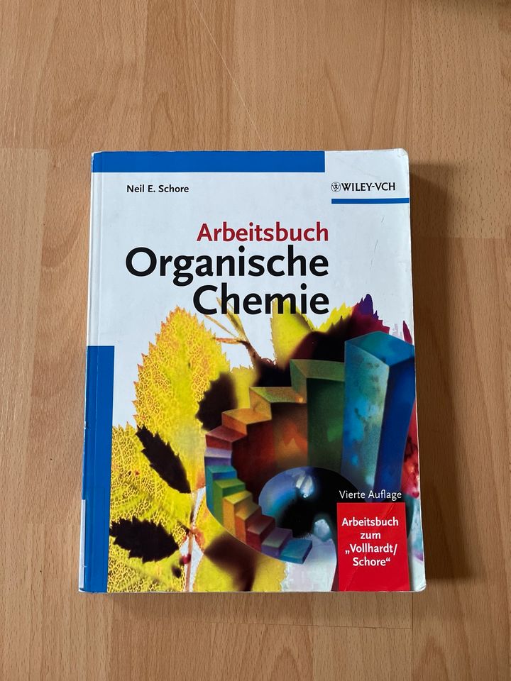 Organische Chemie Arbeitsbuch / Schore 4.Aufl in Erlangen