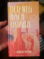 Der Weg nach Oxiana - Robert Byron Die Andere Bibliothek TOP Berlin - Charlottenburg Vorschau