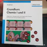 Grundkurs Chemie I und II  von Arnold Arni Niedersachsen - Wulften Vorschau