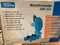 Güde Metalltrennsäge GMT355 Nordrhein-Westfalen - Recklinghausen Vorschau