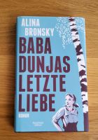 Baby Dunjas letzte Liebe / Alina Bronsky / Roman Baden-Württemberg - Leonberg Vorschau