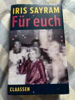 Iris Sayram Für euch Buch gebunden Innenstadt - Köln Altstadt Vorschau