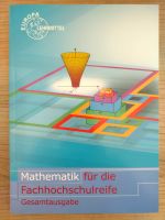 Mathematik für die Fachhochschulreife Gesamtausgabe Thüringen - Frankenblick Vorschau