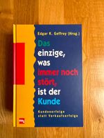 Das einzige, was immer noch stört, ist der Kunde -  Buch Bayern - Bayrischzell Vorschau