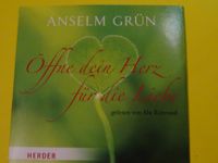 Anselm Grün , Öffne dein Herz für die Liebe , CD Stuttgart - Stuttgart-West Vorschau