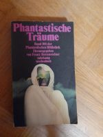 Phantastische Träume Suhrkamp TB 954 Phant. Bibilothek Band 100 Baden-Württemberg - Sinsheim Vorschau