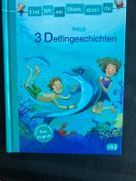 3 Delfingeschichten Buch- Erst ich ein Stück, dann du Nordrhein-Westfalen - Ratingen Vorschau