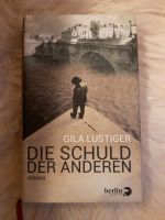 Die Schuld der Anderen, Gila Lustiger, Roman, Buch Nordrhein-Westfalen - Wegberg Vorschau