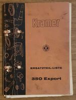 Kramer Export 350 mit OE138 Motor Ersatzteilliste ETL Rheinland-Pfalz - Wernersberg Vorschau