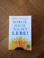 Sorge dich nicht - Lebe! Buch von Dale Carnegie Niedersachsen - Hildesheim Vorschau