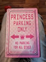 Prinzessin Parking Only Schild Hessen - Nidda Vorschau