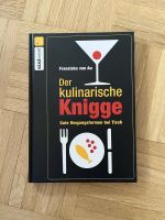 Der kulinarische Knigge, Buch, Franziska von Au München - Moosach Vorschau