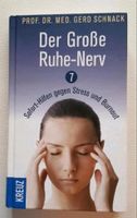 Der Große Ruhe Nerv 7 Sofort Hilfen Stress und Burnout Buch neu Bayern - Schondra Vorschau