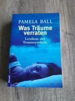 Pamela Ball "Was Träume verraten" Bayern - Kirchseeon Vorschau