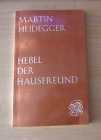 Martin Heidegger "Hebel - der Hausfreund" Baden-Württemberg - Rastatt Vorschau