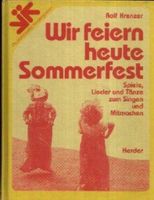 Erzieher Fachbuch Rolf Krenzer Wir feiern heute Sommerfest Frankfurt am Main - Preungesheim Vorschau