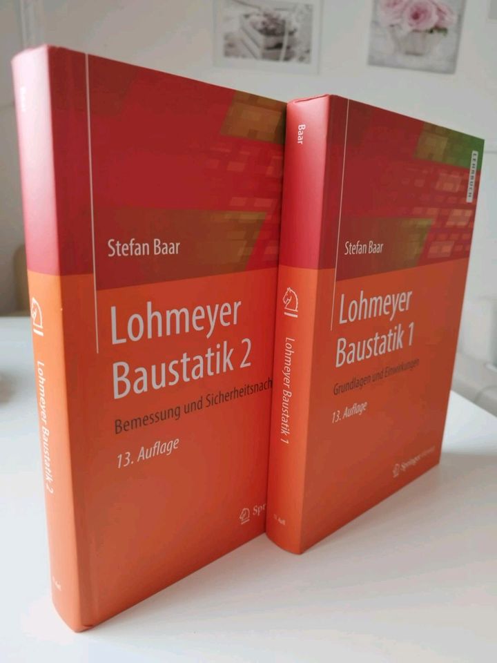 Lohmeyer Baustatik 1 und 2. 13. Auflage in Bremen