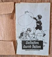 Antikes Heftchen "Gestalten durch Falten" Sachsen - Marienberg Vorschau