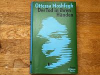 Der Tod in ihren Händen - Ottessa Moshfegh Krimi Psycho Thriller Sachsen - Waldheim Vorschau