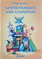 Mein großes Geschichtenbuch zum Lesenlernen, NEU Leipzig - Liebertwolkwitz Vorschau