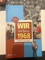 Buch „Wir vom Jahrgang 1968“ Nordrhein-Westfalen - Kevelaer Vorschau