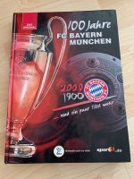 100 Jahre FC Bayern München Buch FCB Baden-Württemberg - Heilbronn Vorschau