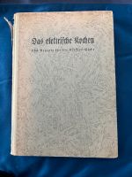 Das elektrische Kochen 1949 Kochbuch Hessen - Niestetal Vorschau