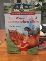 Lesebuch /Die Pferde vom Friesenhof/ Ein Wunschpferd kommt .... Bayern - Altomünster Vorschau