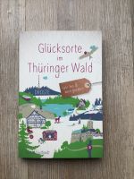 Buch Glücksorte im Thüringer Wald Thüringen - Ilmenau Vorschau