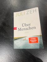 Über Menschen Juli Zeh Bayern - Wiedenzhausen Vorschau