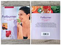 FATBURNER Bewusst und gesund genießen> Easy Fitness > Ratgeber Nordrhein-Westfalen - Wilnsdorf Vorschau