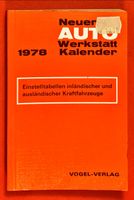 1978 Neuer Auto-Werkstatt-Kalender - Das Jahrbuch für den Praktik Niedersachsen - Hude (Oldenburg) Vorschau