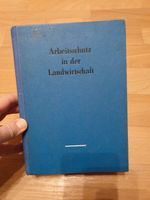 Buch DDR Arbeitsschutz in der Landwirtschaft 1966 Sachsen-Anhalt - Halle Vorschau