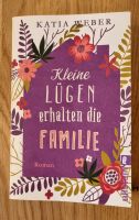 Kleine Lügen erhalten die Familie Katia Weber Roman Nicht erzählt Niedersachsen - Varel Vorschau