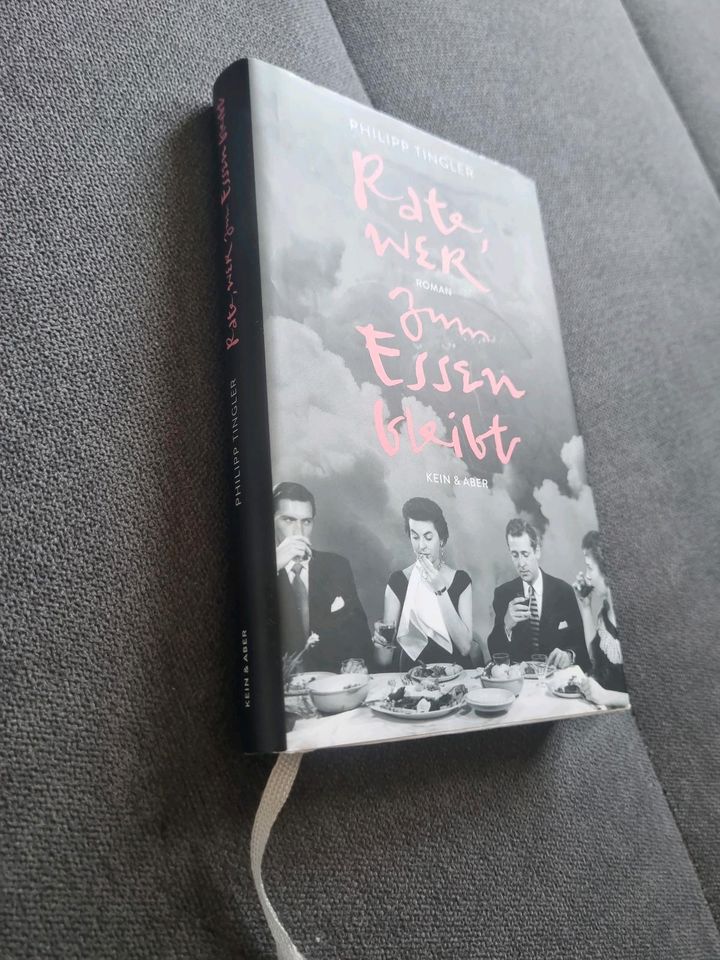 Rate, wer zum Essen bleibt: Roman von Philipp Tingler | Buch | Zu in Wülfrath