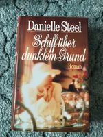 Danielle Steel - Schiff über dunklem Grund (Buch) Thüringen - Schleiz Vorschau