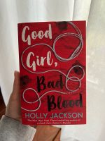Good girl, bad blood - Holly Jackson Bayern - Erlangen Vorschau