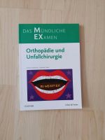 Das Mündliche Examen: MEx Orthopädie und Unfallchirurgie Nordrhein-Westfalen - Mülheim (Ruhr) Vorschau