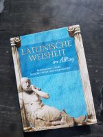 Lateinische Weisheit im Alltag, Redensarten, Zitate, Sprüche erkl Hessen - Hessisch Lichtenau Vorschau