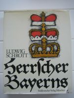 Buch Herrscher Bayerns  von Ludwig Schrott Kr. München - Höhenkirchen-Siegertsbrunn Vorschau