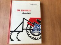 Der Schlepper und sein Gerät   Von Siegfried Rudnick 1959 Schleswig-Holstein - Norderstedt Vorschau